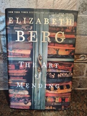 'The Art of Mending' Hardcover Book - By Elizabeth   Berg